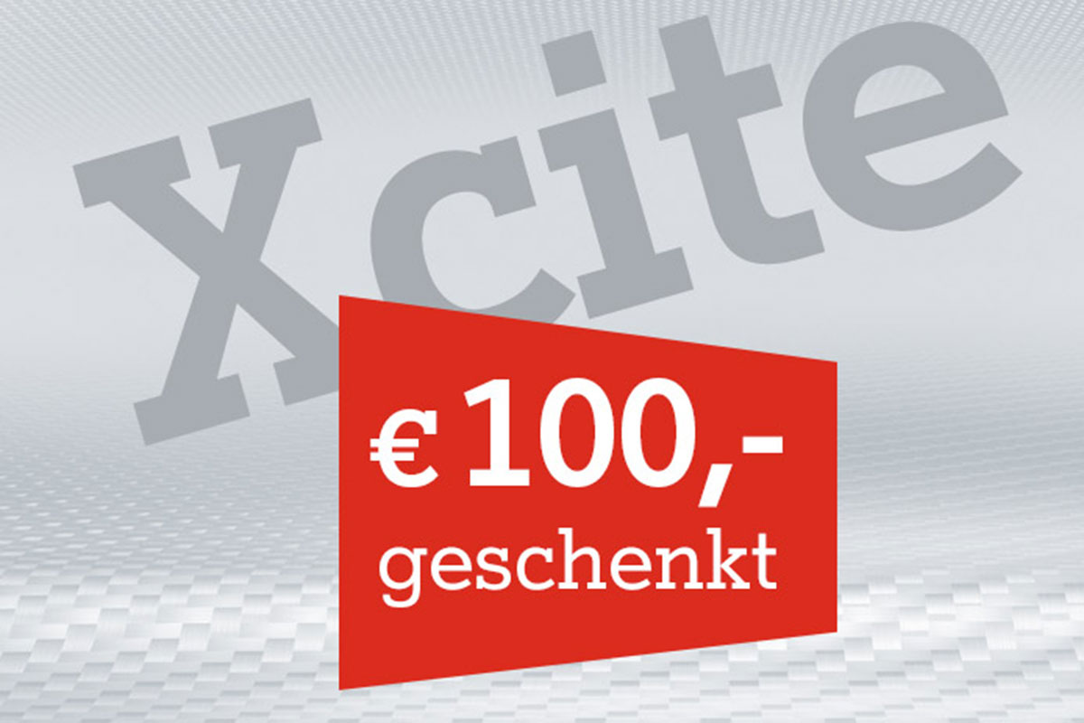 Xcite 100 Euro geschenkt